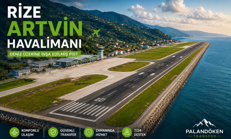 Rize Artvin Havalimani deniz uzerine insaa edilmis pist